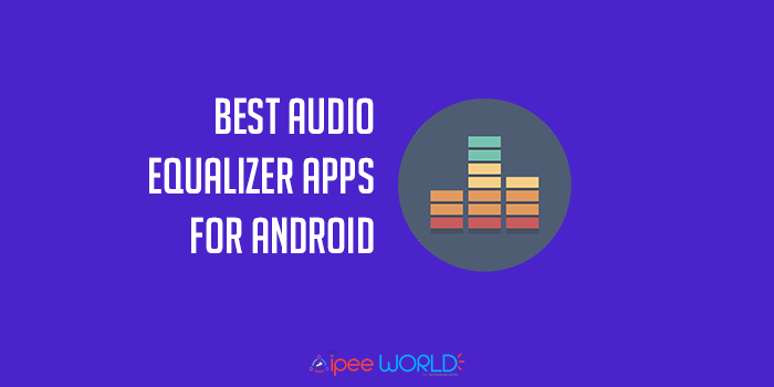 best audio equalizer apps for android