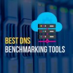 dns benchmarking tools