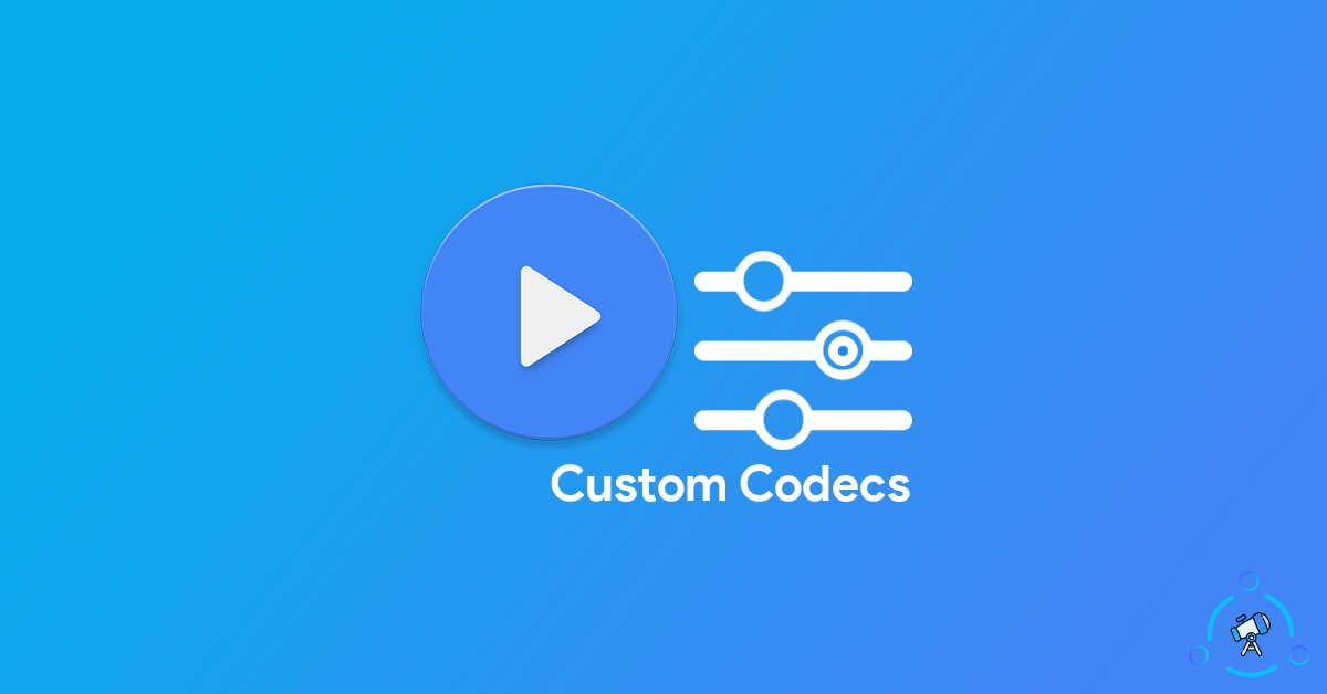 mx player custom codecs download